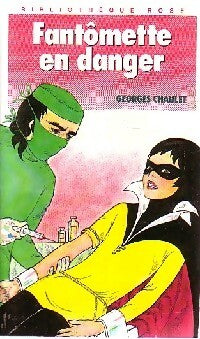 Livrenpoche : Fantômette en danger - Georges Chaulet - Livre