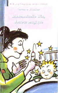 Livrenpoche : Mademoiselle Wiz, docteur magique - Terence Blacker - Livre