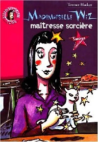 Livrenpoche : Mademoiselle Wiz, maîtresse sorcière - Terence Blacker - Livre