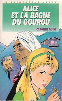 Livrenpoche : Alice et la bague du gourou - Caroline Quine - Livre