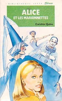 Livrenpoche : Alice et les marionnettes - Caroline Quine - Livre