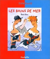Livrenpoche : Les bains de mer et autres nouvelles - Emile Zola - Livre