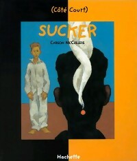 Sucker / Comme ça - Carson McCullers -  Côté Court - Livre