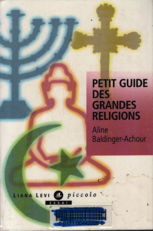 Petit guide des grandes religions - Baldinger-Achour Aline - Livre