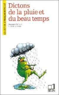 Livrenpoche : Dictons de la pluie et du beau temps - Jacques Cellard, Gilbert Dubois - Livre