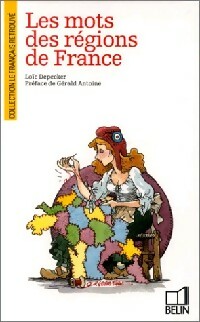 Livrenpoche : Les mots des régions de France - Loïc Depecker - Livre