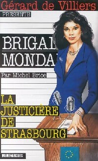 La justicière de Strasbourg - Michel Brice - Livre