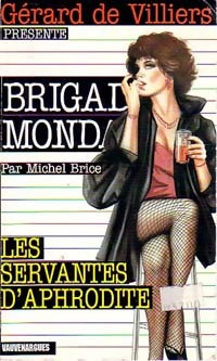 Les servantes d'Aphrodite - Michel Brice - Livre