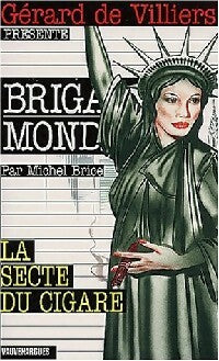 La secte du cigare - Michel Brice - Livre
