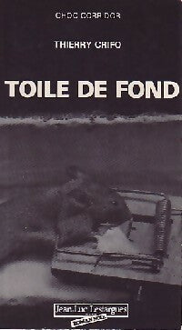 Livrenpoche : Toile de fond - Thierry Crifo - Livre