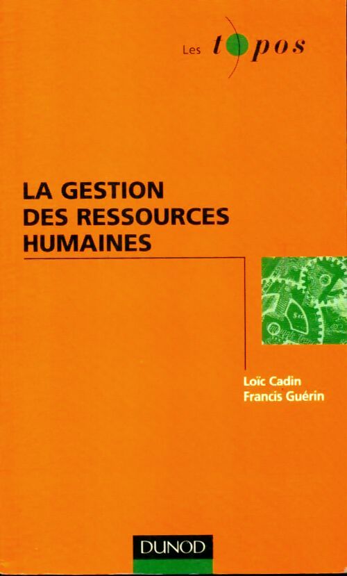 Livrenpoche : La gestion des ressources humaines - Loïc Cadin, Francis Guérin - Livre