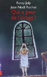 Livrenpoche : Qui a peur de l'orage ? - Fanny Joly, Jean-Noël Rochut, Brigitte Arnaud - Livre