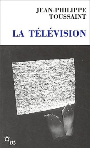 La télévision - Jean-Philippe Toussaint -  Double - Livre
