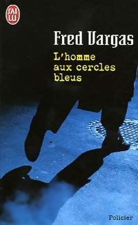 Livrenpoche : L'homme aux cercles bleus - Fred Vargas - Livre