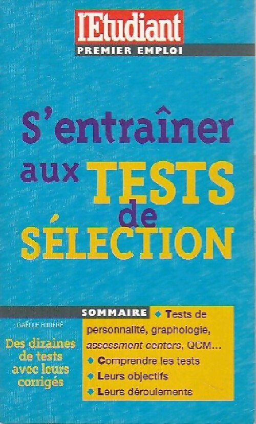 S'entraîner aux tests de sélection - Gaëlle Fouéré -  Les Guides de l'Etudiant - Livre