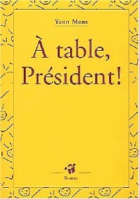 A table président ! - Yann Mens -  Petite Poche - Livre