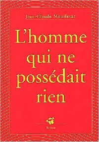 Livrenpoche : L'homme qui ne possédait rien - Jean-Claude Mourlevat - Livre