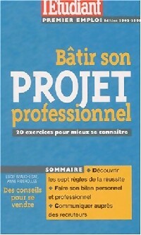 Livrenpoche : Bâtir son projet professionnel - Lucie Beauchesne, Anne Riberolles - Livre