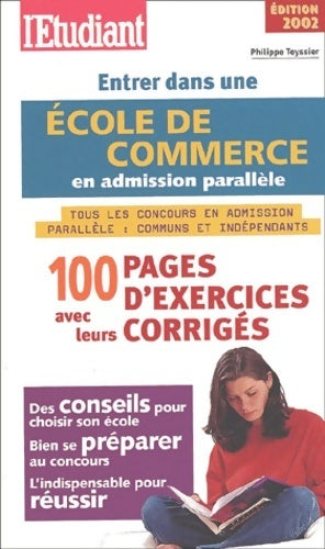 Livrenpoche : Entrer dans une école de commerce en admission parallèle - Philippe Teyssier - Livre