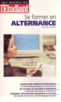 Le guide des formations en alternance - Stéphanie Desmond -  Les Guides de l'Etudiant - Livre