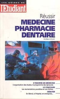 Livrenpoche : Réussir médecine, pharmacie dentaire - Murielle Wolski-Quéré - Livre