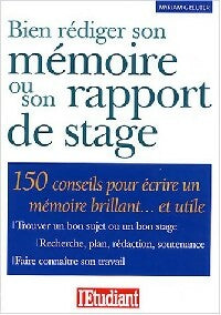 Livrenpoche : Bien rédiger son mémoire ou son rapport de stage - Myriam Greuter - Livre