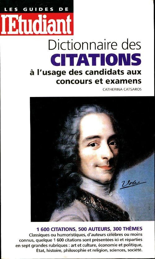 Dictionnaire des citations à l'usage des candidats aux concours ou examens - Catherina Castaros - Livre