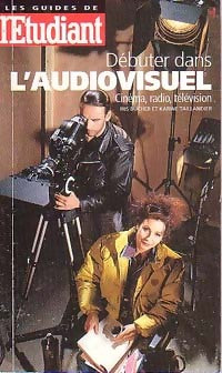 Livrenpoche : Les métiers de l'audiovisuel - Karine Taillandier, Iris Bucher - Livre