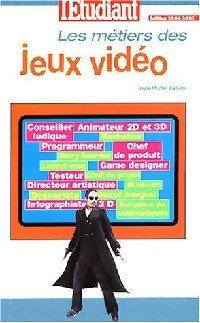 Livrenpoche : Les métiers des jeux vidéos - Jean-Michel Oullion - Livre