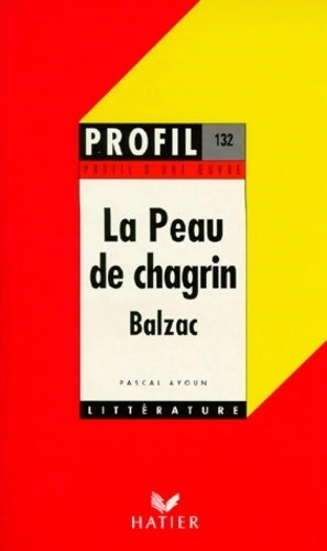 La peau de chagrin - Honoré De Balzac -  Profil - Livre
