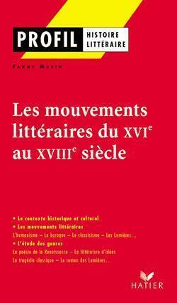 Livrenpoche : Les mouvements littéraires du XVIe au XVIIIe siècle - F. Martin - Livre