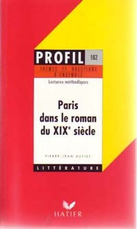 Paris dans le roman du XIXe siècle - Pierre-Jean Dufief - Livre