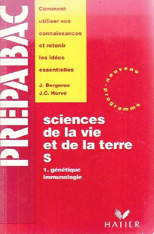 Livrenpoche : Sciences de la vie et de la terre Tome I : Génétique, immunologie - Jean-Claude Hervé, Jacques Bergeron - Livre