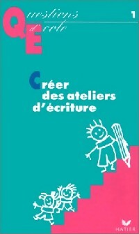 Livrenpoche : Créer des ateliers d'écriture - X - Livre