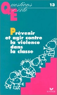 Livrenpoche : Prévenir et agir contre la violence dans la classe - X - Livre