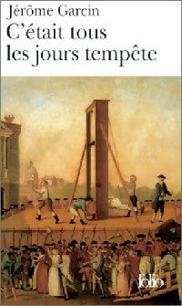 Livrenpoche : C'était tous les jours tempête - Jérôme Garcin - Livre