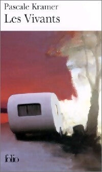 Les Vivants - Pascale Kramer - Livre