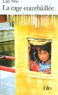 Livrenpoche : La cage entrebaillée - Lao She - Livre