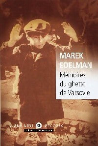 Mémoires du ghetto de Varsovie - Marek Edelman - Livre