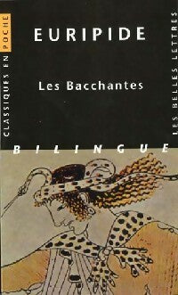 Livrenpoche : Les bacchantes - Euripide - Livre