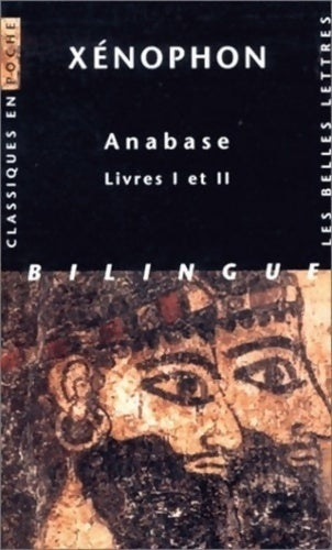 Livrenpoche : Anabase Livre I et II - Xénophon - Livre