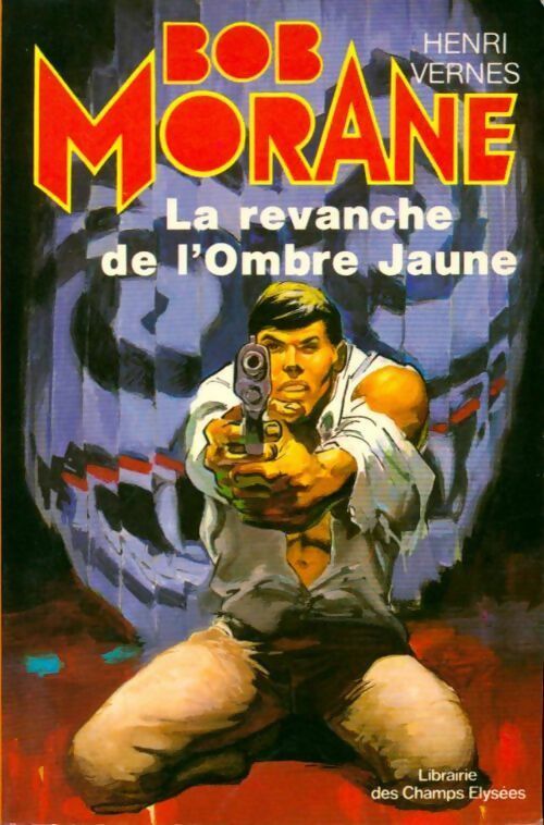 Livrenpoche : La revanche de l'Ombre jaune - Henri Vernes - Livre