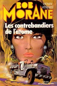 Livrenpoche : Les contrebandiers de l'atome - Henri Vernes - Livre
