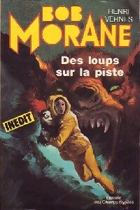 Livrenpoche : Des loups sur la piste - Henri Vernes - Livre