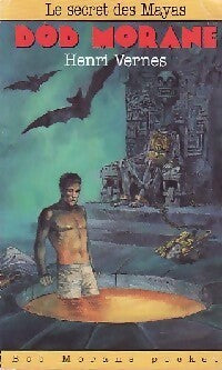 Le secret des mayas - Henri Vernes - Livre