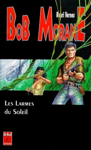 Livrenpoche : Les larmes du soleil - Henri Vernes - Livre