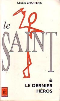Le Saint et le dernier héros - Leslie Charteris -  Lefrancq en poche - Livre