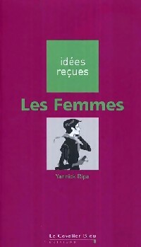 Livrenpoche : Les femmes - Yannick Ripa - Livre