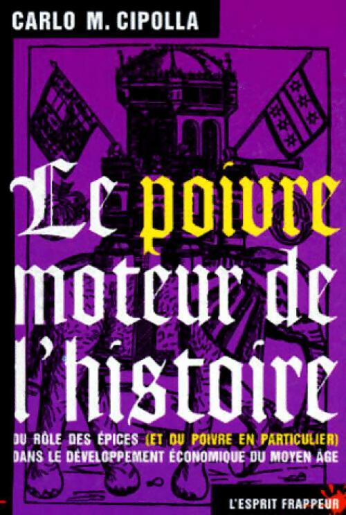 Livrenpoche : Le poivre, moteur de l'histoire - Carlo M. Cipolla - Livre