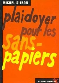 Livrenpoche : Plaidoyer pour les sans-papiers - Michel Sitbon - Livre